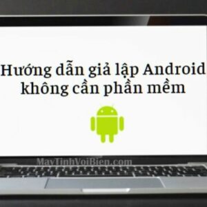 Giả Lập Trên PC
